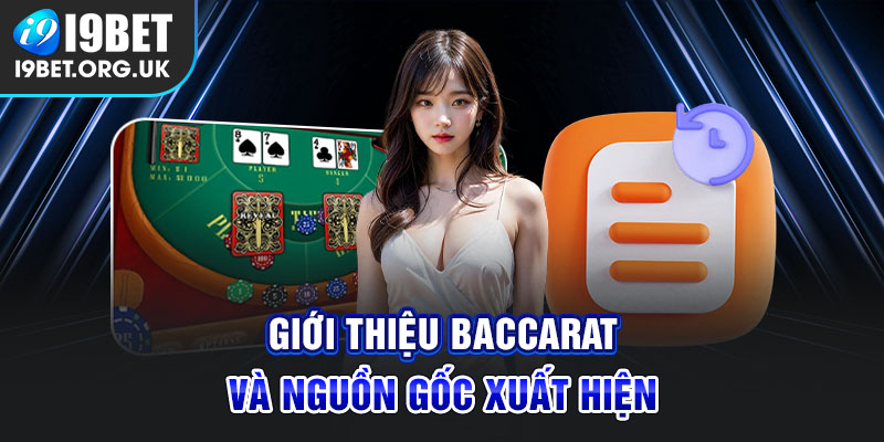 Baccarat có nguồn gốc lâu đời