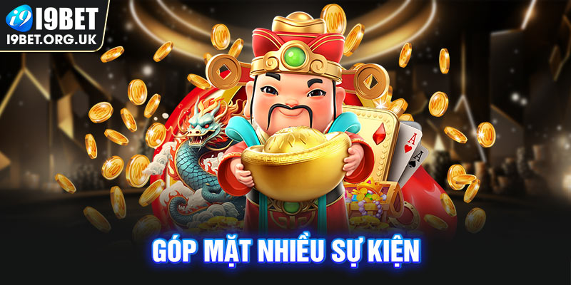 Góp mặt nhiều sự kiện