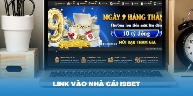 Chú ý các đường link truy cập vào nhà cái i9bet